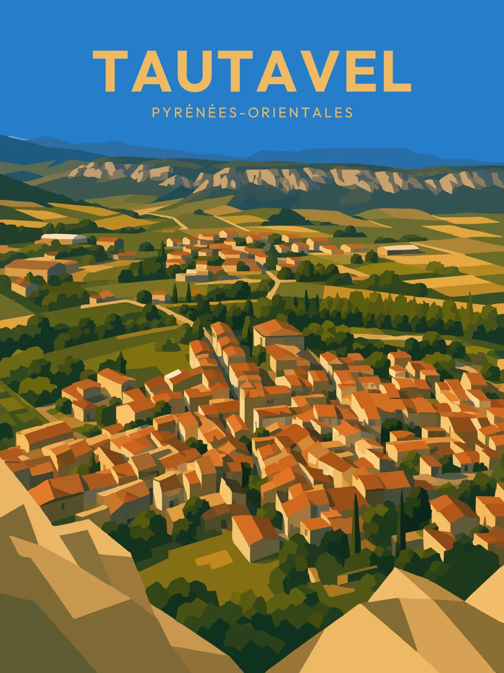 Illustration de Tautavel, dans le département de Pyrénées-Orientales, réalisée dans un style d'affiche touristique vintage. On observe une vue aérienne du village, avec ses maisons aux toits en tuiles orangées, entourées de champs verdoyants et de collines. Les aplats de couleurs et les formes géométriques simples créent une ambiance rétro. La commune est remarquable pour son patrimoine préhistorique et ses paysages vallonnés, faisant de Tautavel un lieu d'intérêt tant historique que naturel.