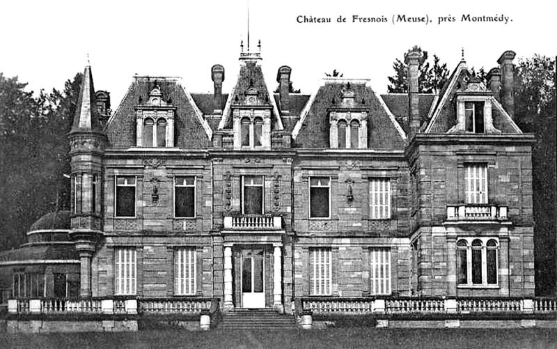 Château de Fresnois, Montmédy